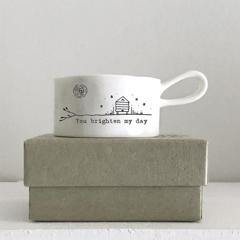 ‘You Brighten My Day’ Porcelain Handled Tea Light Holder